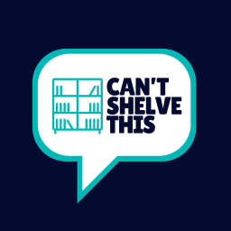 A speech bubble with a graphic of a bookshelf next to the words Can't Shelve This.