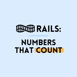 Rails: Numbers That Count.