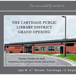 Carthage Public Library Grand Opening, 250 N 1st St., Carthage, Sunday October 18 2:00 pm