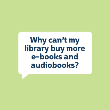 Why can't my library buy more e-books and audiobooks?