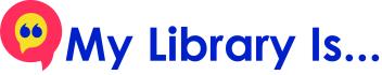 Coming Soon: My Library Is... Grants for School Libraries