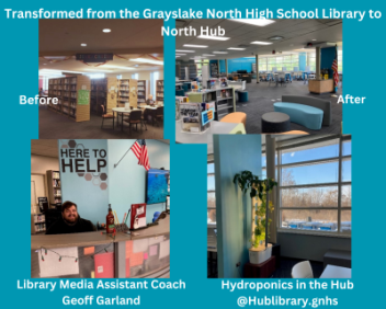 Grayslake North High School Library Transforms into a Creative Resource Community 