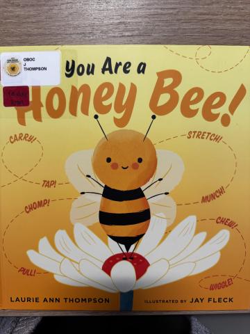 You are a Honey Bee